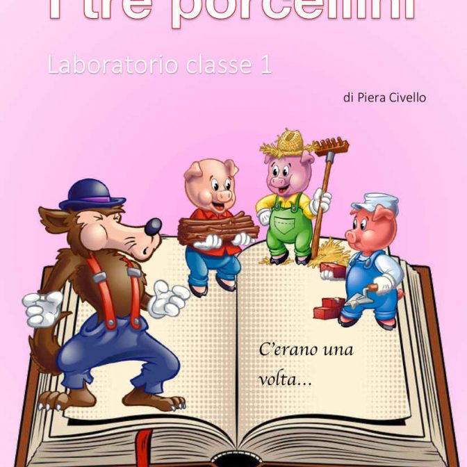 Laboratorio I TRE PORCELLINI